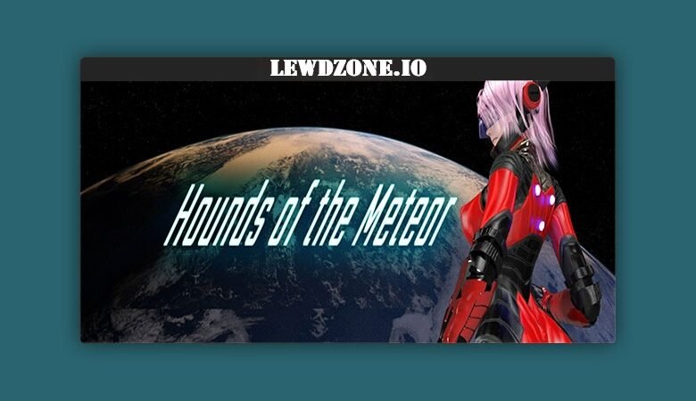 Hounds of the Meteor (v2025-10-05) PC Download Free