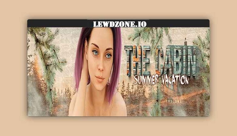 The Cabin – Summer Vacation (Ep. 9) Download Free PC