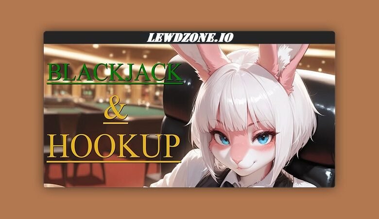 BlackJack & Hookups Download PC (v2.0) OP’sGayLover